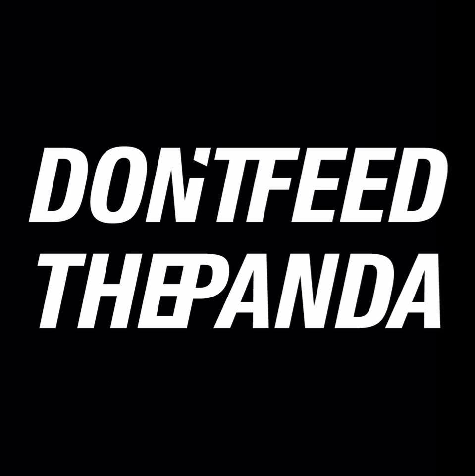 Don't Feed the Panda
