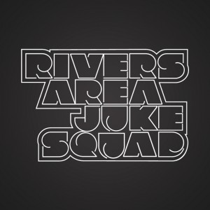 Rivers Area Juke Squad