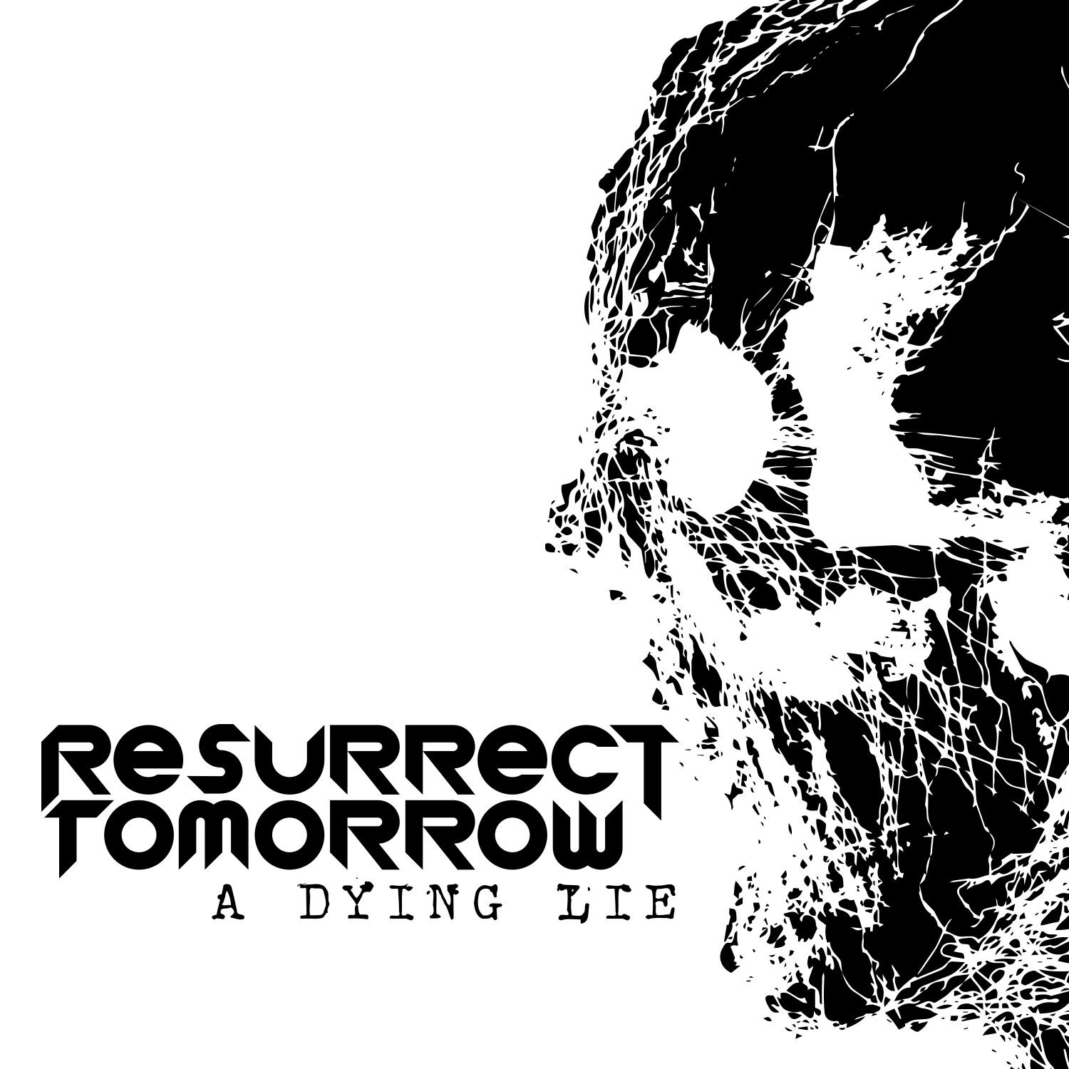 Resurrect Tomorrow